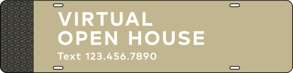 Steel Virtual Open House Text Rider 6x24 - Century 21 | Lowen Sign