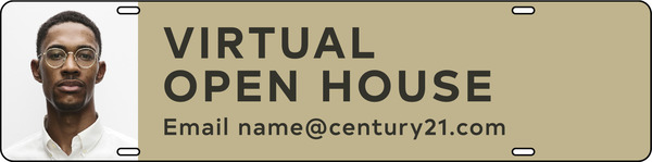 Steel Virtual Open House Photo Email Rider 6x24 - Century 21 | Lowen Sign